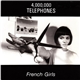 4,000,000 Telephones - French Girls